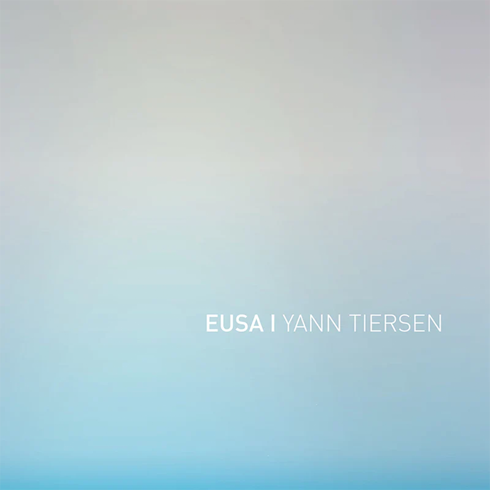 Yann Tiersen - EUSA